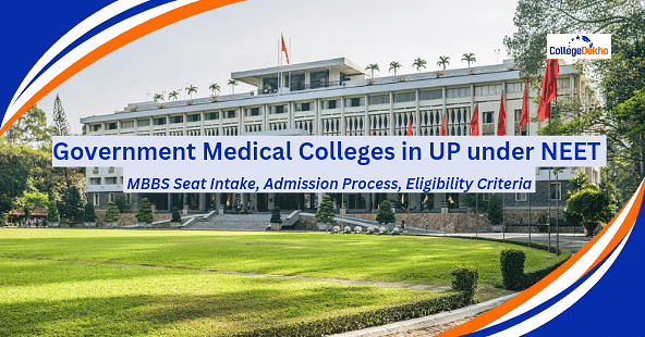 List of Government Medical Colleges in UP under NEET 2024