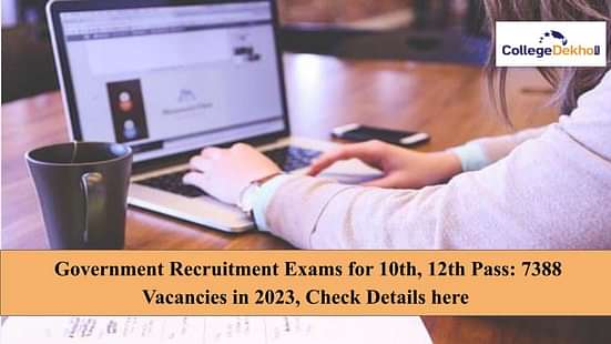 Government Recruitment Exams for 10th, 12th Pass