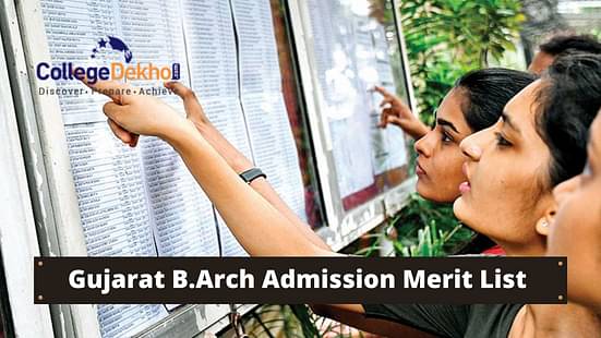 B.Arch Admission in Gujarat Merit List