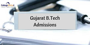 Gujarat BTech Admissions 2024