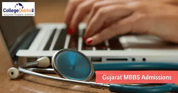 Gujarat MBBS Admission 2023: Stray Vacancy Round Registration, Seat ...