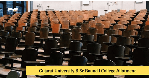 Gujarat University B.Sc Round 1 College Allotment