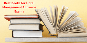 Best Books for Hotel Management Entrance Exams