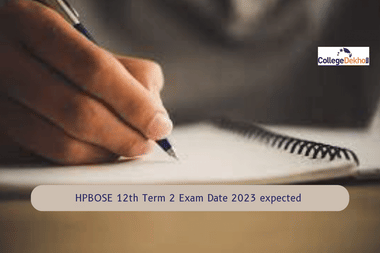 HPBOSE 12th Term 2 Exam Date 2023: Know when exams are expected to be conducted