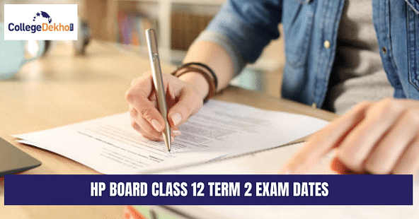 Himachal Pradesh Class 12 Term 2 Exam Dates 2022