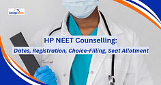 ​HP NEET Counselling 2024 (Ongoing): Dates, Registration, Merit List (Out), Choice-Filling, Seat Allotment