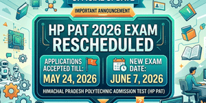 HP Polytechnic Admission Test 2026 Postponed to June 7: Apply by May 24