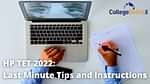 HP TET 2022 Last minute tips and instructions