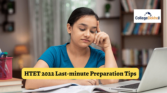 HTET 2022 Last Minute Preparation Tips
