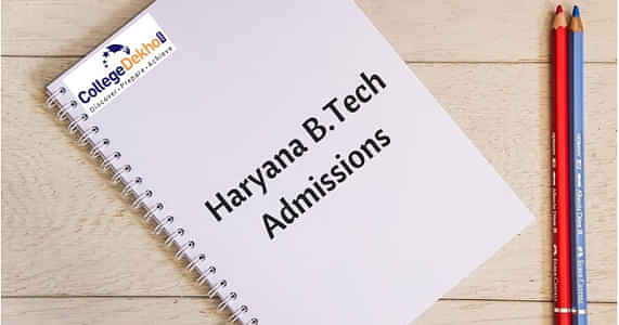 हरियाणा बीटेक एडमिशन 2025 (Haryana B.Tech Admissions 2025 in Hindi): एलिजिबिलिटी, सलेक्शन प्रोसेस, डेट, सीट अलॉटमेंट, डॉक्यूमेंट अपलोड