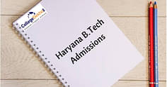 Haryana (HSTES) B.Tech Admissions 2024- Eligibility, Selection Procedure, Dates, Seat Allotment, Document Upload