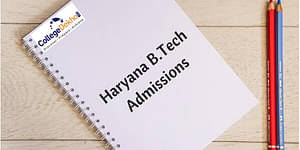 Haryana B.Tech Admissions 2024