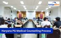 Haryana PG Medical Counselling Process 2024: Dates, Registration (Soon), Allotment Result, Merit List & Seat Matrix