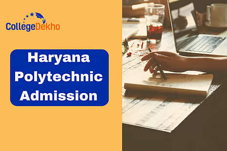 हरियाणा पॉलिटेक्निक एडमिशन 2025 (Haryana Polytechnic Admission 2025)