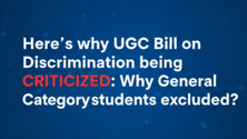 Here's why UGC Bill on Discrimination being Criticized: Why General Category students excluded?