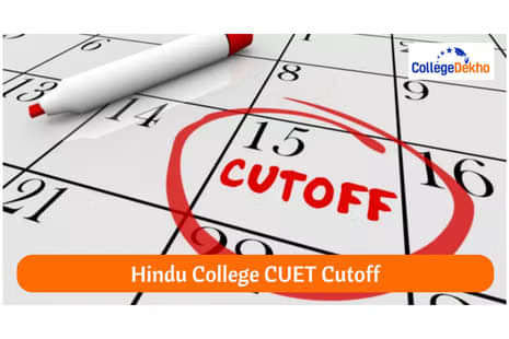 हिंदू कॉलेज सीयूईटी कटऑफ 2026 (Hindu College CUET Cutoff for 2026 in Hindi)