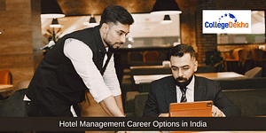 Hotel Management Career Options in India