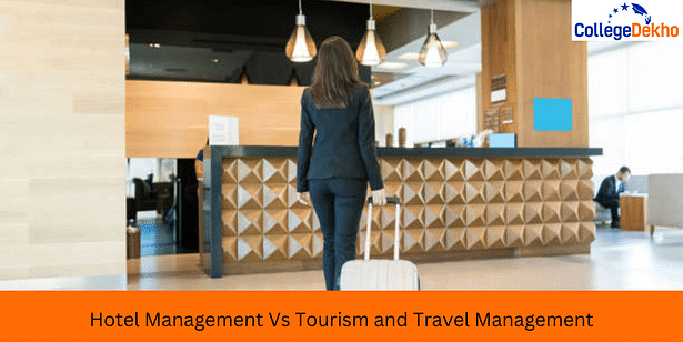 Hotel Vs Tourism and Travel Management