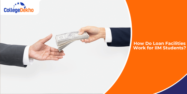 How Do Loan Facilities Work for IIM Students?