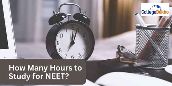 How Many Hours to Study for NEET 2025?