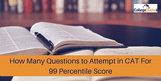 How Many Questions to Attempt in CAT 2023 for a 99 Percentile Score?