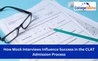 How Mock Interviews Influence Success in the CLAT Admission Process