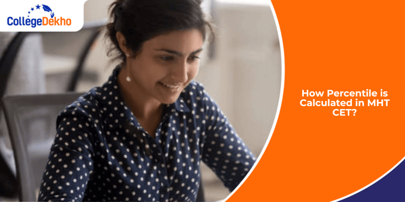 How Percentile is Calculated in MHT CET?