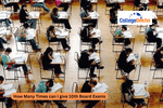 How many times can I give 10th board exams