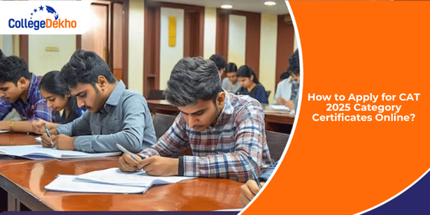 How to Apply for CAT 2025 Category Certificates Online?