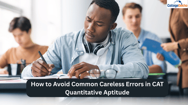 Avoid Common Careless Errors in CAT Quantitative Aptitude