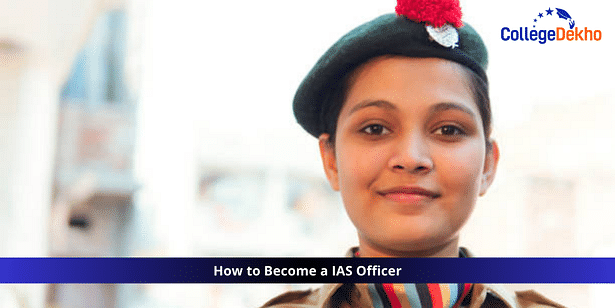 How to Become a IAS Officer