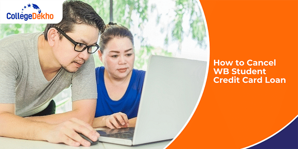 How to Cancel WB Student Credit Card Loan?