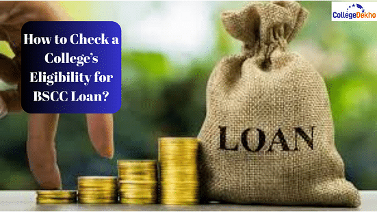 How to Check a College’s Eligibility for BSCC Loan?