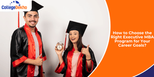 How to Choose the Right Executive MBA Program for Your Career Goals?