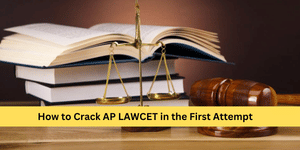 How to Crack AP LAWCET 2026 in First Attempt