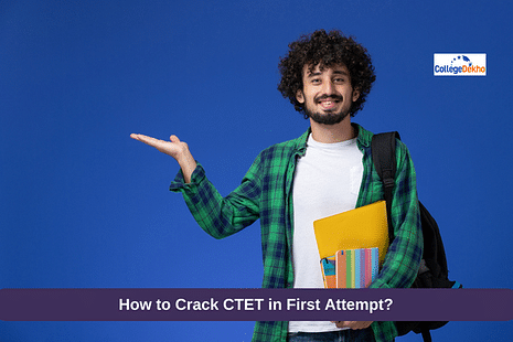 How to Crack CTET 2024 in First Attempt?