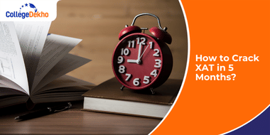 How to Crack XAT 2026 in 5 Months?