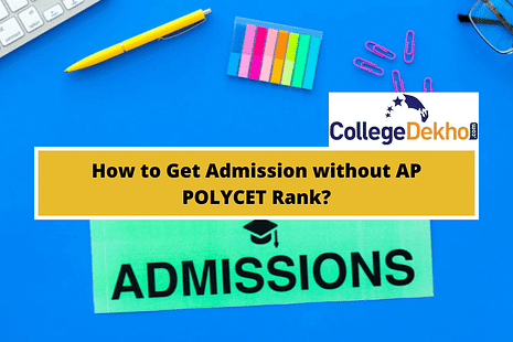 How to Get Admission without AP POLYCET Rank?