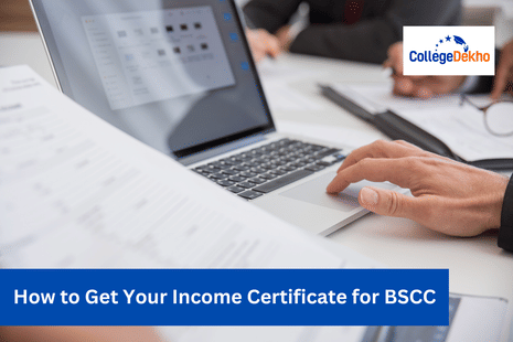 How to Get Your Income Certificate for BSCC