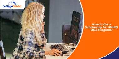 How to Get a Scholarship for NMIMS MBA Program?
