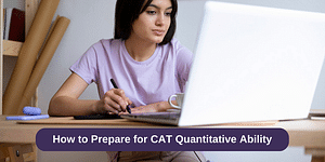 How to Prepare for CAT Quantitative Ability