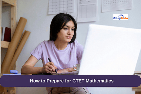 How to Prepare for CTET Mathematics?