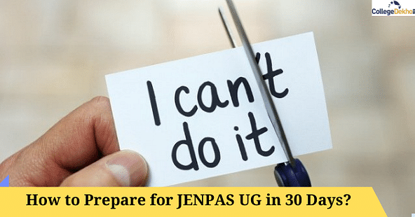 How to Prepare for JENPAS UG 2024 in 30 Days?