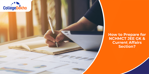 NCHMCT JEE GK & Current Affairs Prep Tips