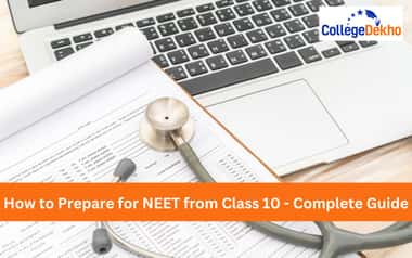 NEET 2025 Preparation from Class 10th