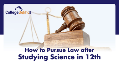 12वीं साइंस के बाद लॉ की पढ़ाई (Law after Science in 12th in Hindi)