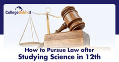 12वीं साइंस के बाद लॉ की पढ़ाई (Law after Science in 12th) - साइंस में इंटर करने के बाद लॉ की पढ़ाई कैसे करें?