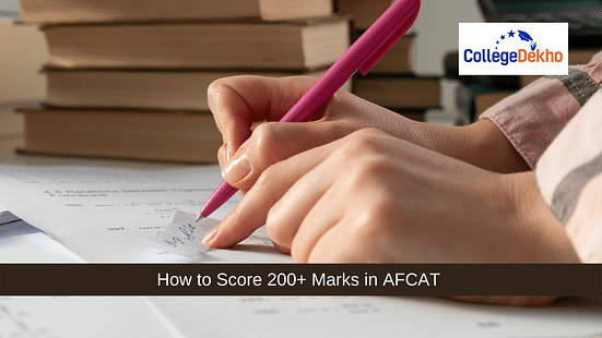 How to Score 200+ Marks in AFCAT