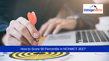 How to score 90 percentile in NCHMCT JEE 2024?