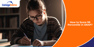 How to Score 99 Percentile in SNAP 2025?